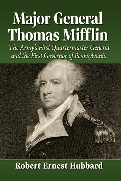 Major General Thomas Mifflin
