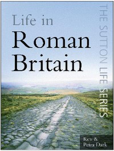 Life in Roman Britain