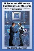 AI, Robots and Humans