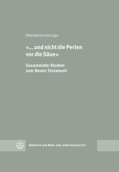 »... und nicht die Perlen vor die Säue«