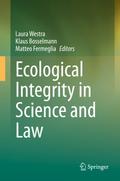 Ecological Integrity in Science and Law