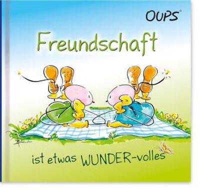 Freundschaft ist etwas WUNDER-volles