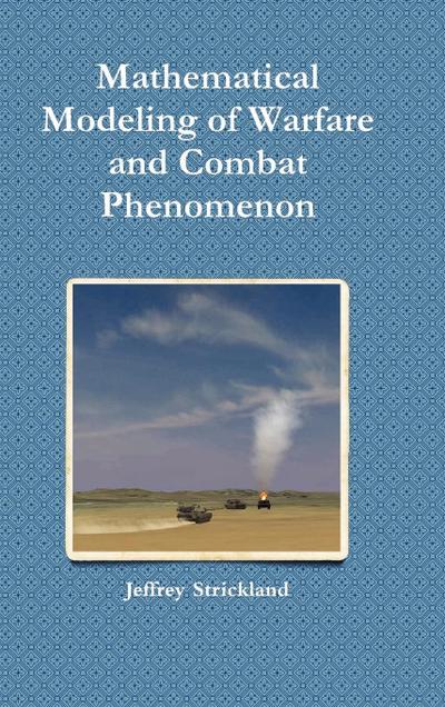 Mathematical Modeling of Warfare and Combat Phenomenon