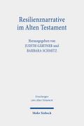 Resilienznarrative im Alten Testament