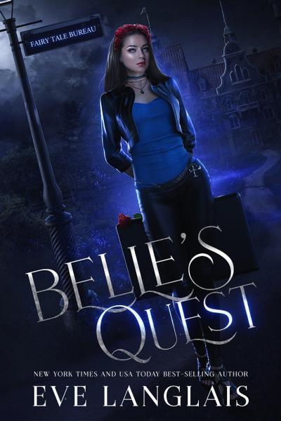 Belle’s Quest (Fairytale Bureau, #3)