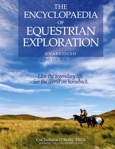 The Encyclopaedia of Equestrian Exploration Volume III