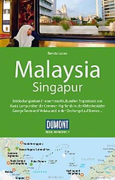 DuMont Reise-Handbuch Reiseführer Malaysia, Singapur