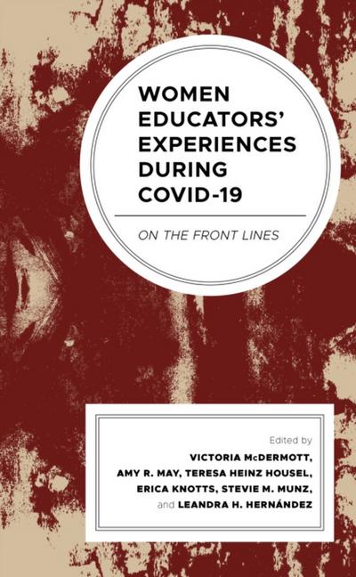 Women Educators’ Experiences during COVID-19