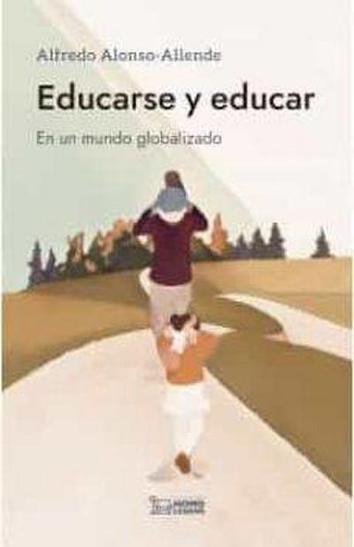 EDUCARSE Y EDUCAR