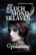 Der Fluch der Mondsklaven
