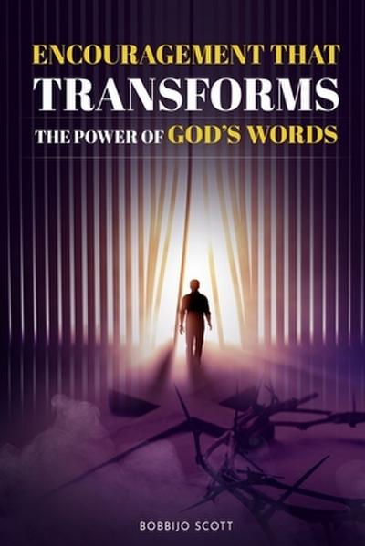 Encouragement That Transforms