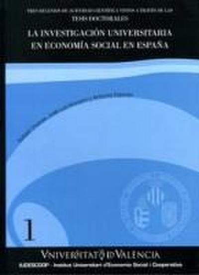 La investigación universitaria en economía social en España : tres decenios de actividad vistos a través de las tesis doctorales