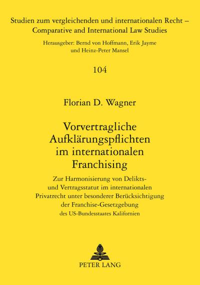 Vorvertragliche Aufklärungspflichten im internationalen Franchising