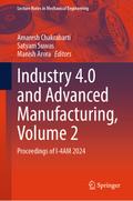Industry 4.0 and Advanced Manufacturing, Volume 2