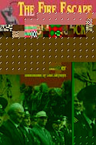 The Fire Escape is Locked for Your Safety