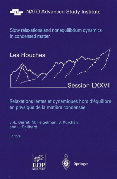 Slow Relaxations and Nonequilibrium Dynamics in Condensed Matter