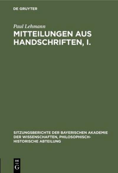 Mitteilungen aus Handschriften, I.