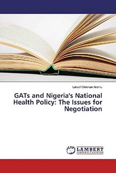 GATs and Nigeria’s National Health Policy: The Issues for Negotiation