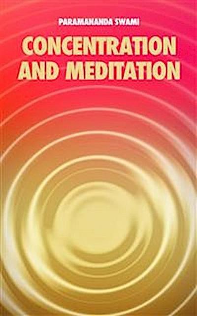 Concentration and meditation