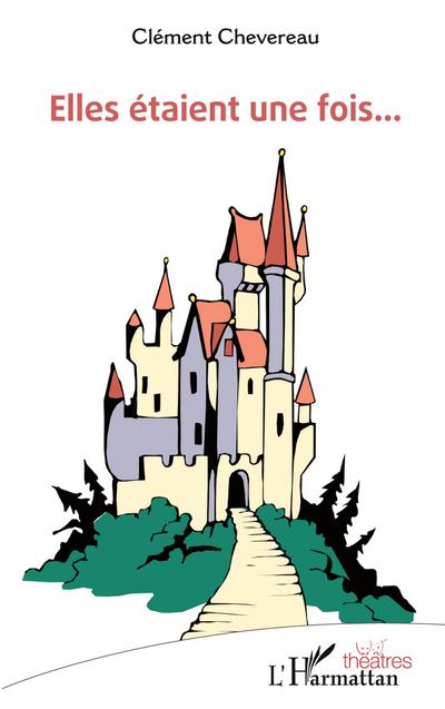 Elles étaient une fois...