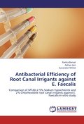 Antibacterial Efficiency of Root Canal Irrigants a