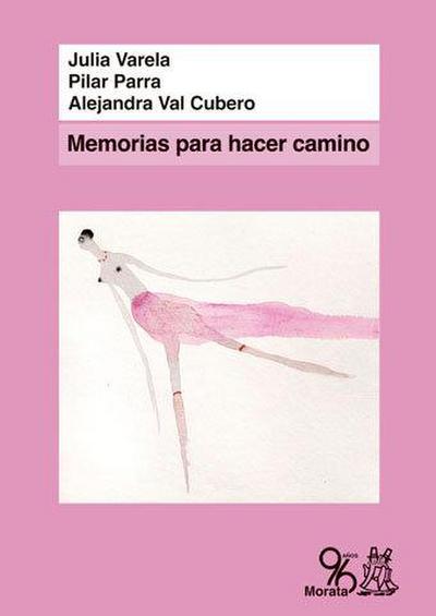 Memorias para hacer camino