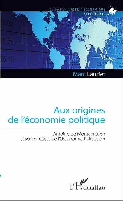 Aux origines de l’économie politique