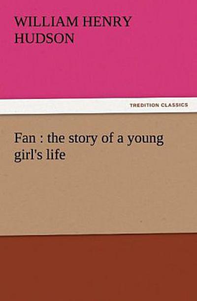 Fan : the story of a young girl’s life