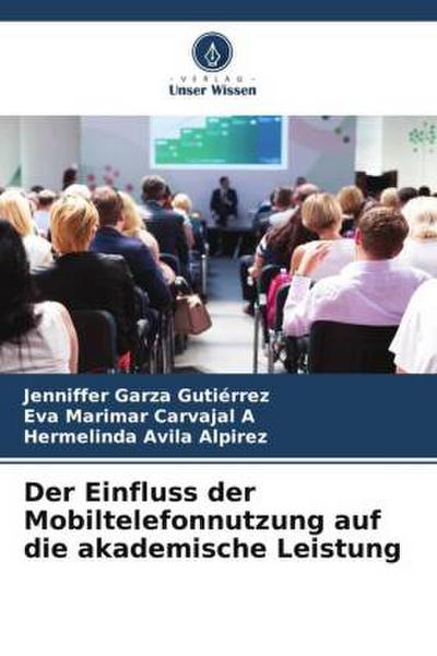 Der Einfluss der Mobiltelefonnutzung auf die akademische Leistung