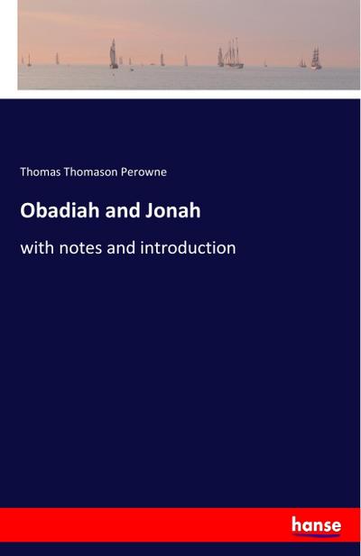 Obadiah and Jonah