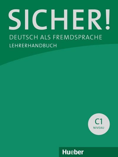 Sicher! C1. Paket Lehrerhandbuch C1/1 und C1/2