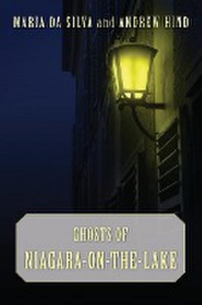 Ghosts of Niagara-On-The-Lake