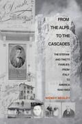 FROM THE ALPS TO THE CASCADES