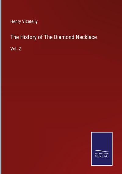 The History of The Diamond Necklace