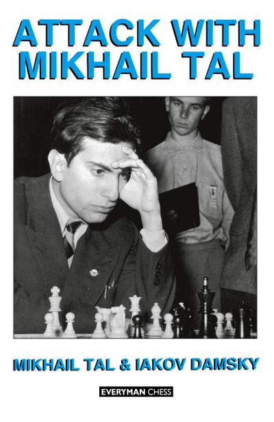 Attack with Mikhail Tal
