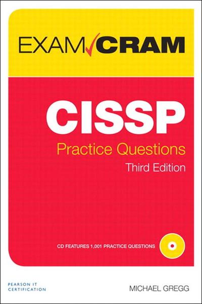 Gregg Michael: CISSP Practice Questions Exam Cram