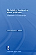 Globalizing Justice for Mass Atrocities