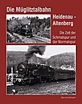 Die Müglitztalbahn Heidenau - Altenberg