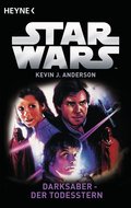 Star Wars™: Darksaber - Der Todesstern von Kevin J. Anderson | Ebook