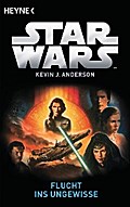 Star Wars™: Flucht ins Ungewisse von Kevin J. Anderson | Ebook