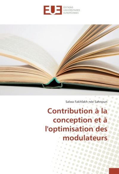 Contribution à la conception et à l’optimisation des modulateurs