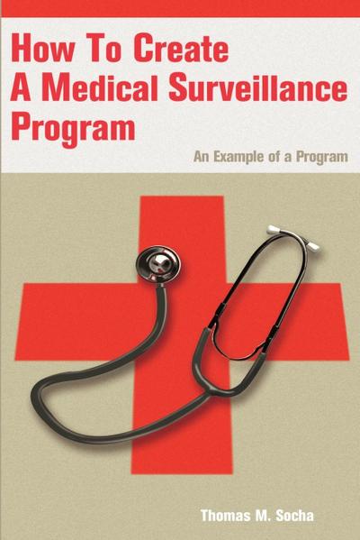 How to Create a Medical Surveillance Program