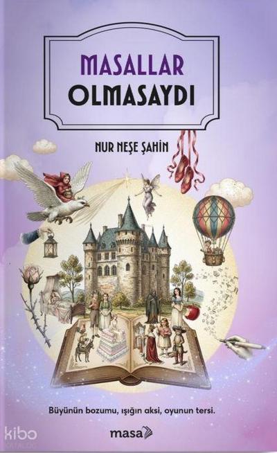 Masallar Olmasaydi
