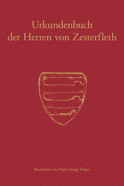 Urkundenbuch der Herren von Zesterfleth