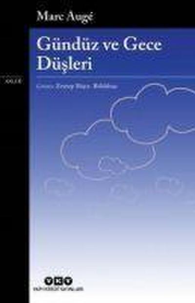 Gündüz Ve Gece Düsleri