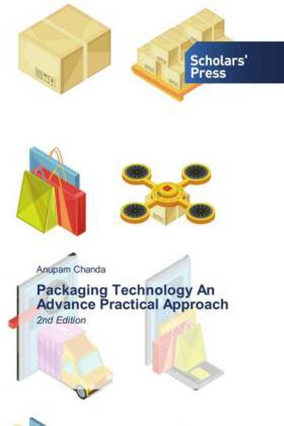 Packaging Technology An Advance Practical Approach