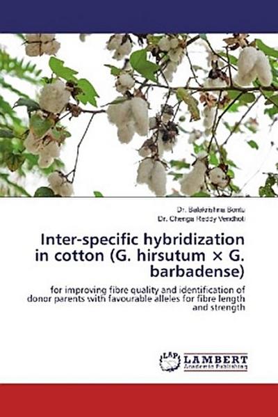 Inter-specific hybridization in cotton (G. hirsutum × G. barbadense)