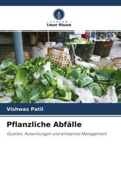 Pflanzliche Abfälle