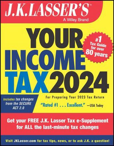 J.K. Lasser’s Your Income Tax 2024