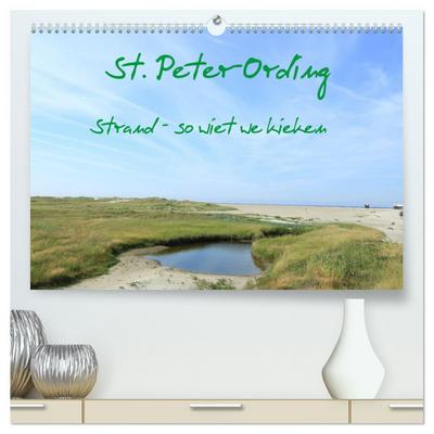 St. Peter-Ording (hochwertiger Premium Wandkalender 2025 DIN A2 quer), Kunstdruck in Hochglanz